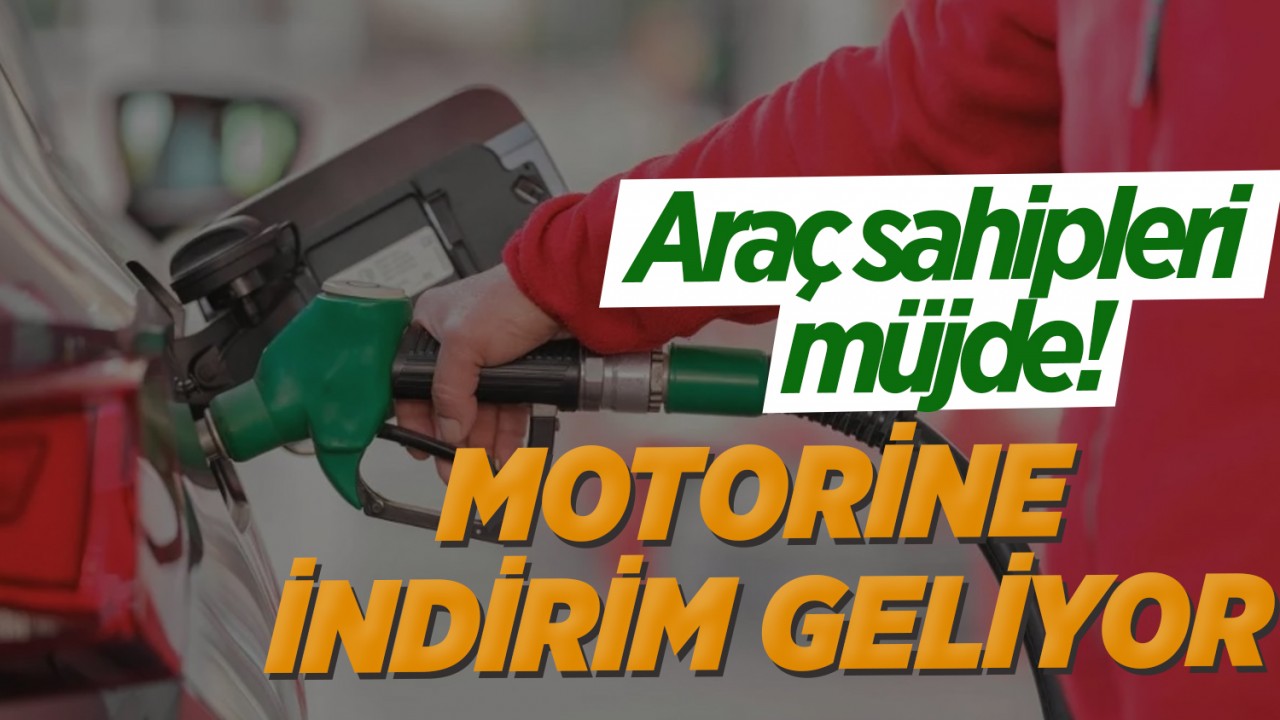 Araç sahipleri müjde! Motorine indirim geliyor