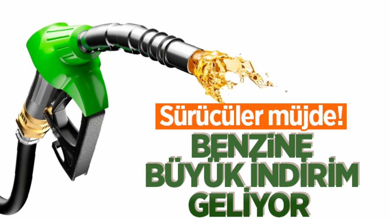 Sürücüler müjde! Benzine büyük indirim geliyor