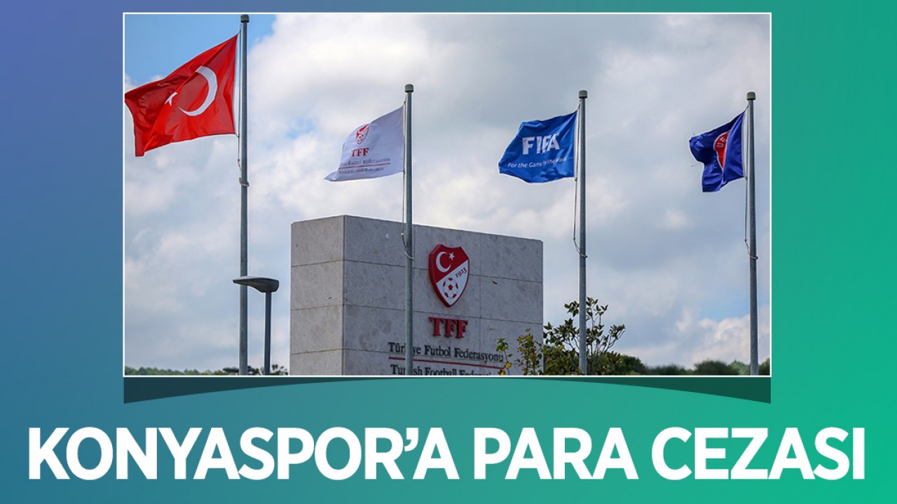 PFDK'den ZTK yarı finalinde yaşanan olaylar nedeniyle Konyaspor'a ceza yağmuru