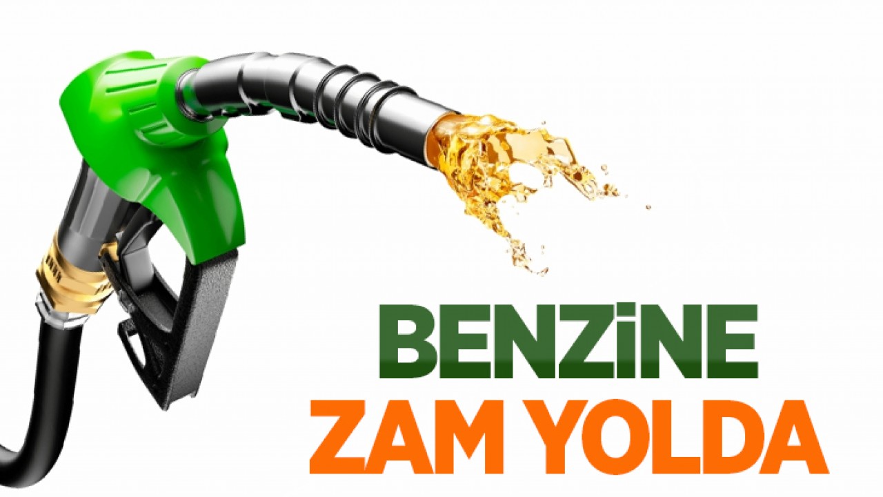 Benzine zam yolda: İşte güncel fiyatlar...
