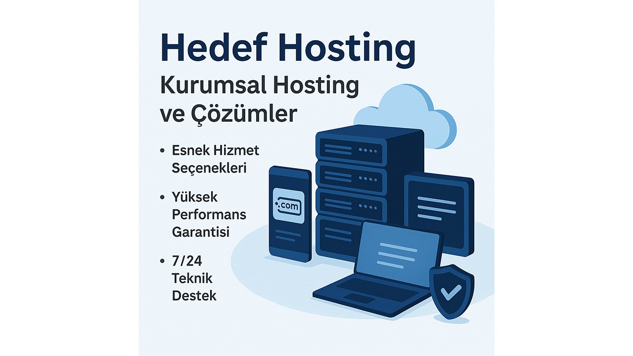 Hedef Hosting: Kurumsal Hosting ve Çözümler