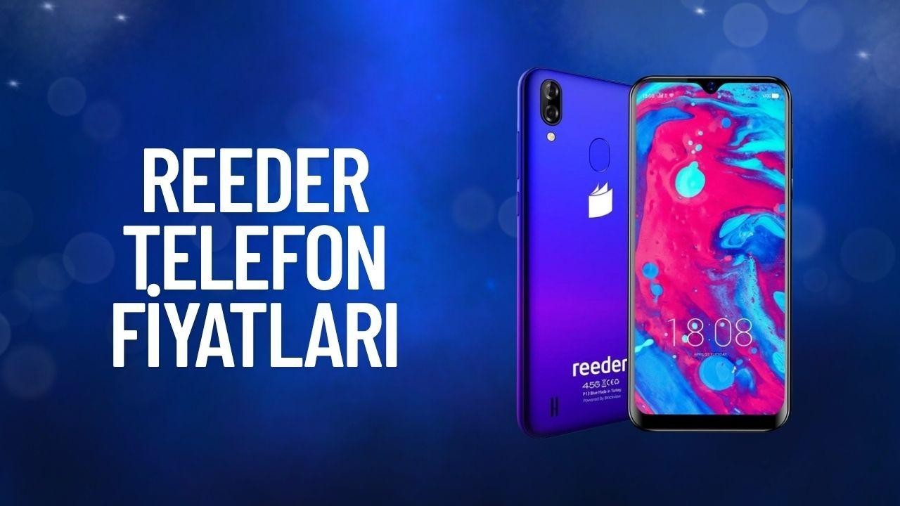 Reeder Telefon Fiyatları ve Modelleri 2025 Karnesi