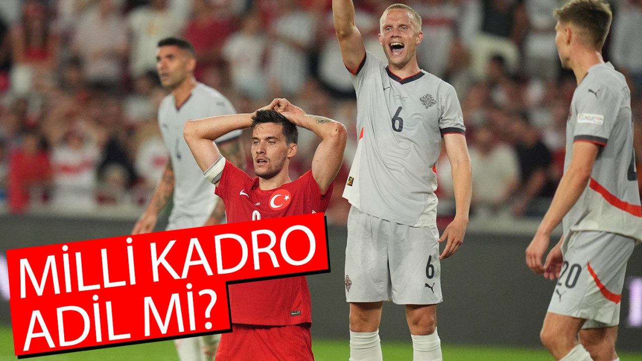 Milli kadro adil mi?