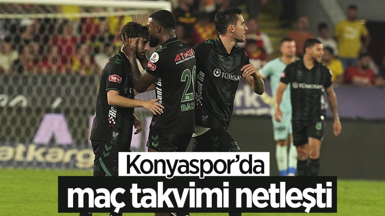 Konyaspor’da maç takvimi netleşti