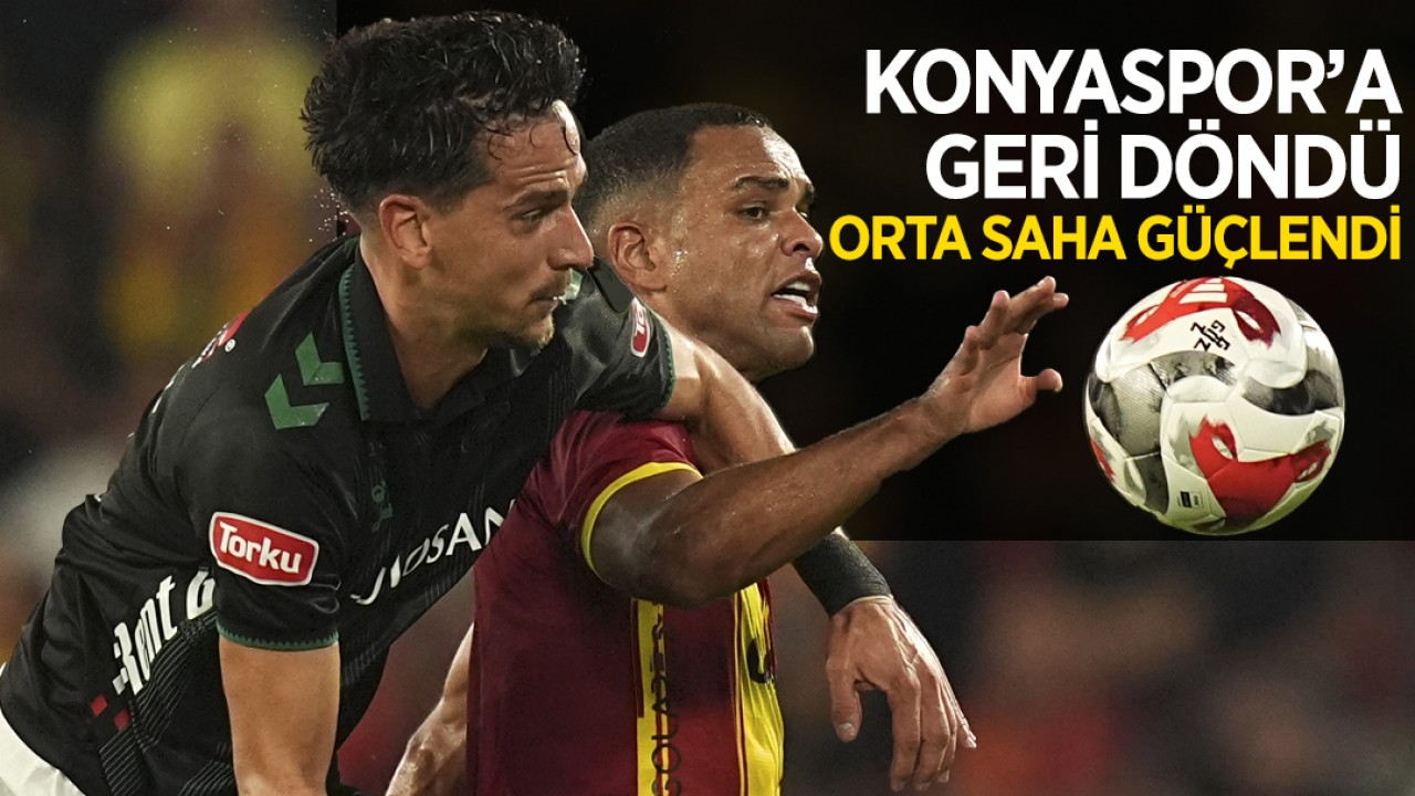 Geri döndü, orta saha güçlendi: İşte Konyaspor'a katkısı