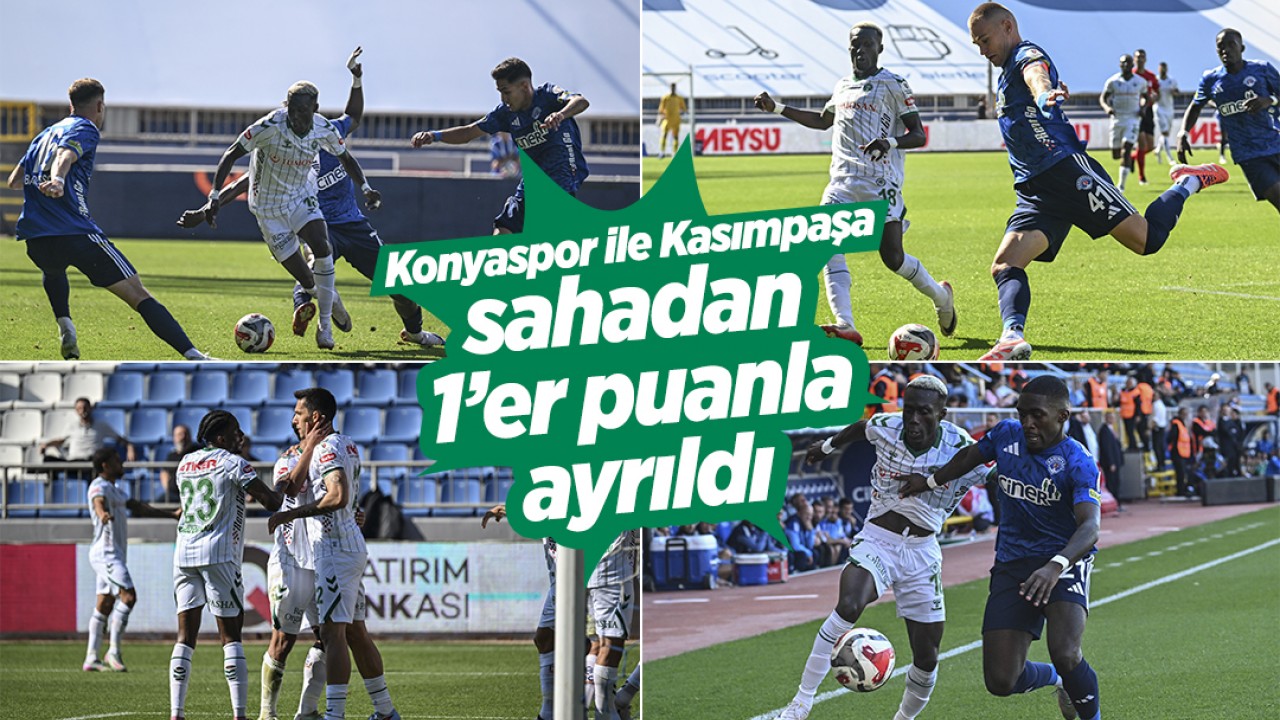 Konyaspor ile Kasımpaşa sahadan 1'er puanla ayrıldı