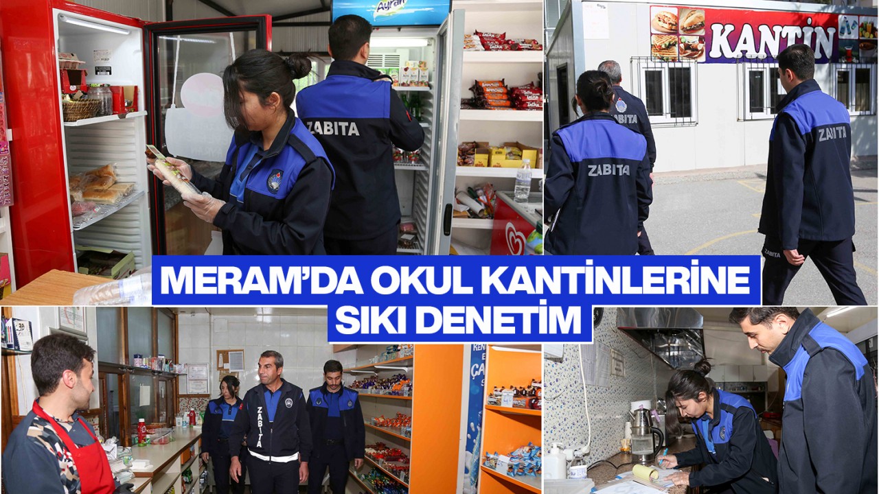 Meram’da okul kantinlerine sıkı denetim