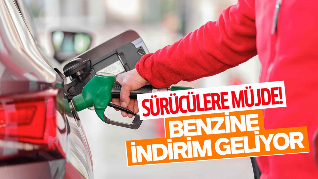 Sürücülere müjde! Benzine indirim geliyor